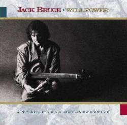 Jack Bruce : Jack Bruce - Willpower